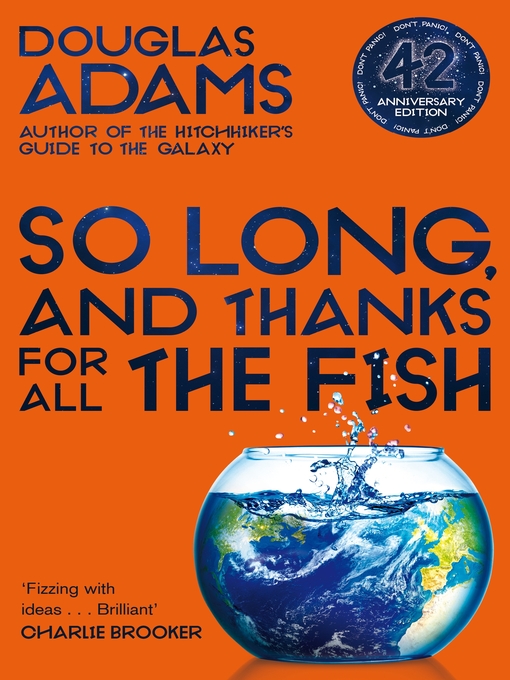 Title details for So Long, and Thanks for All the Fish by Douglas Adams - Available